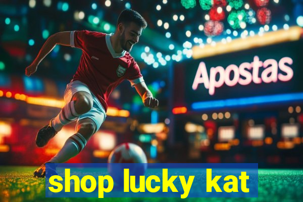 shop lucky kat