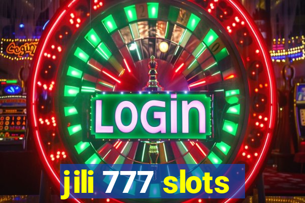 jili 777 slots