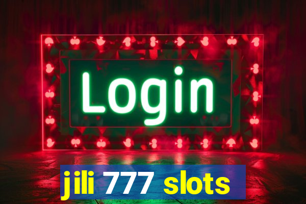 jili 777 slots