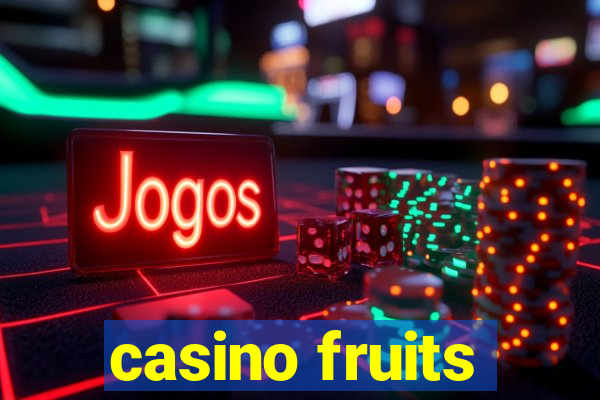 casino fruits