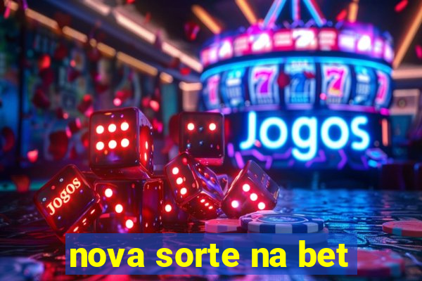 nova sorte na bet