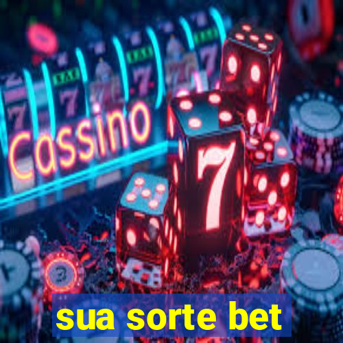 sua sorte bet