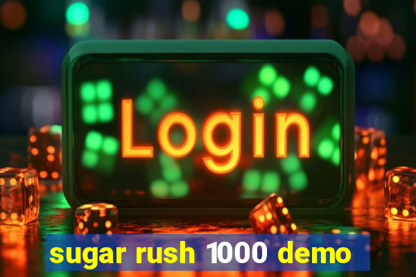 sugar rush 1000 demo