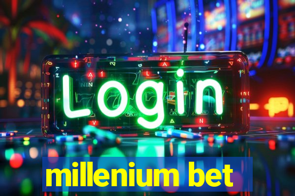 millenium bet