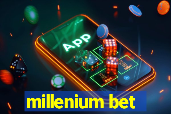 millenium bet