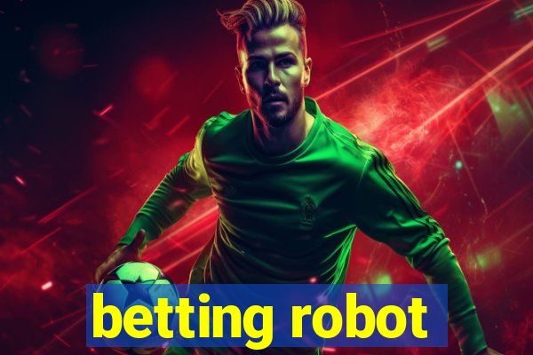 betting robot