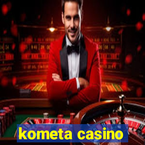 kometa casino