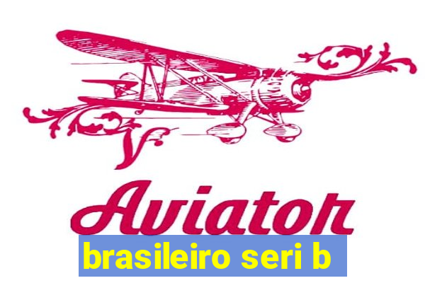 brasileiro seri b