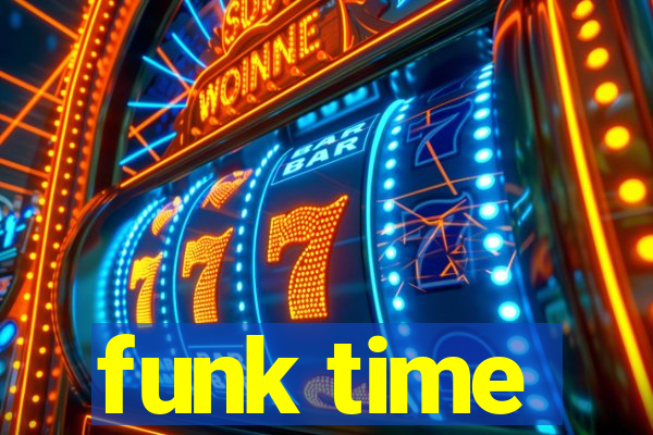 funk time