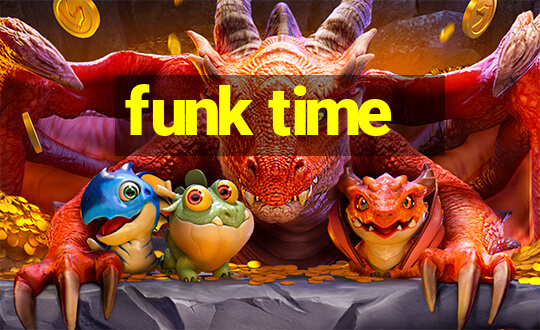 funk time