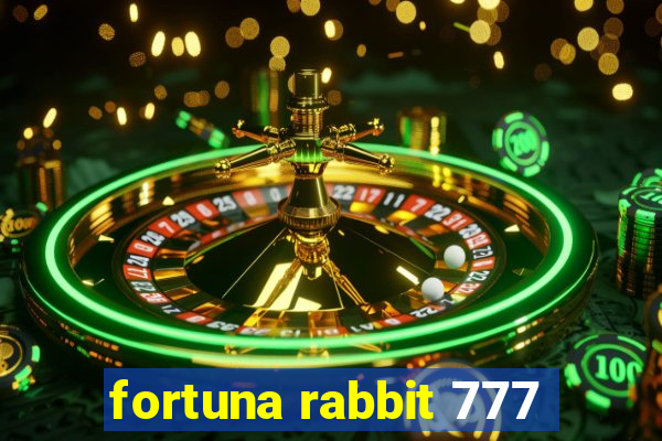 fortuna rabbit 777