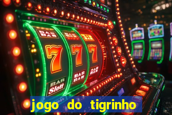 jogo do tigrinho plataforma de r$ 1