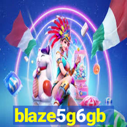 blaze5g6gb