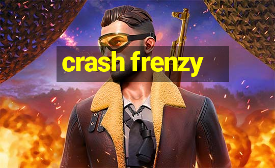 crash frenzy