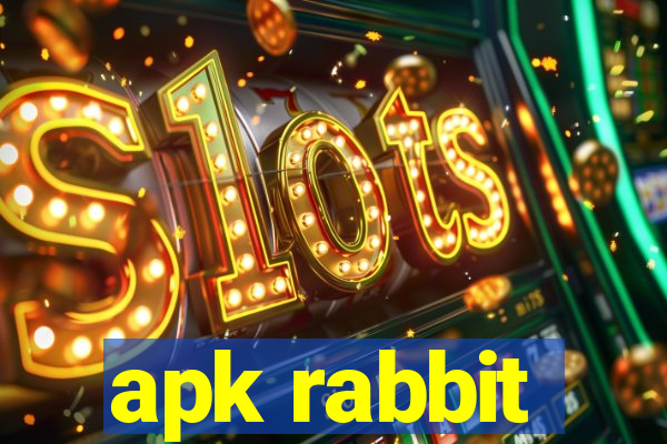 apk rabbit