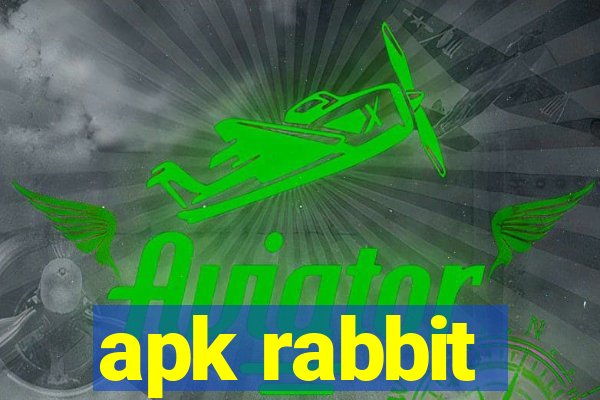 apk rabbit