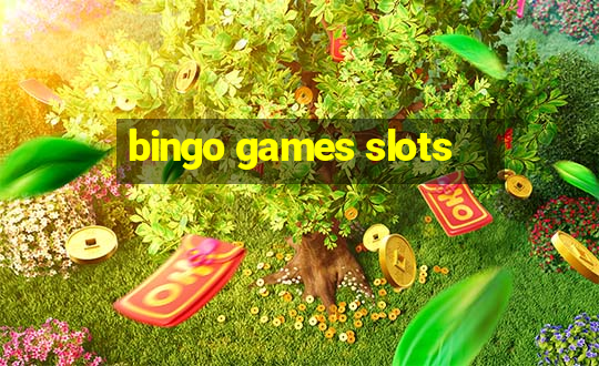 bingo games slots