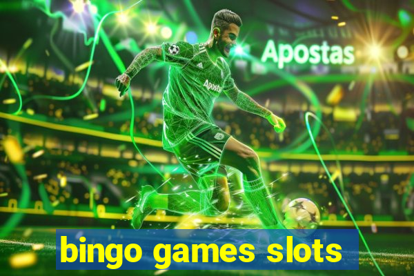 bingo games slots