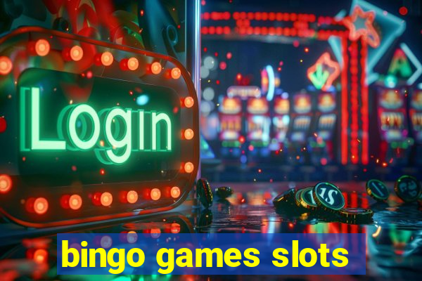 bingo games slots