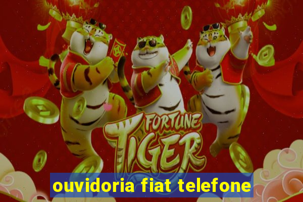 ouvidoria fiat telefone