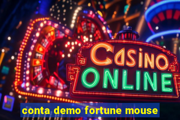 conta demo fortune mouse