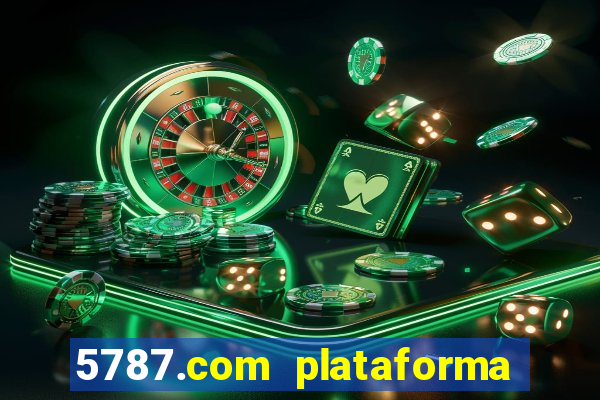 5787.com plataforma de jogos