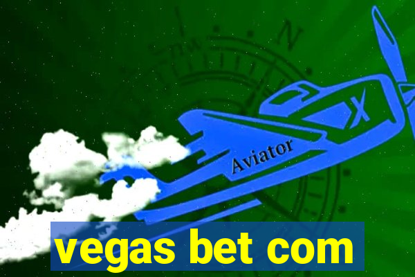 vegas bet com