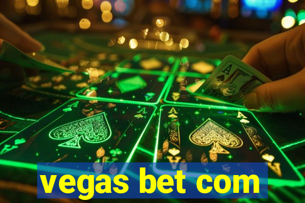 vegas bet com