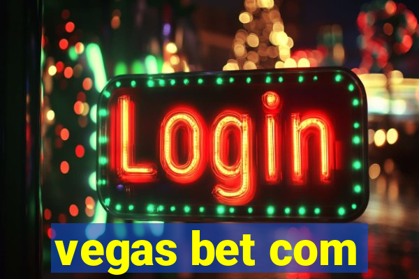 vegas bet com