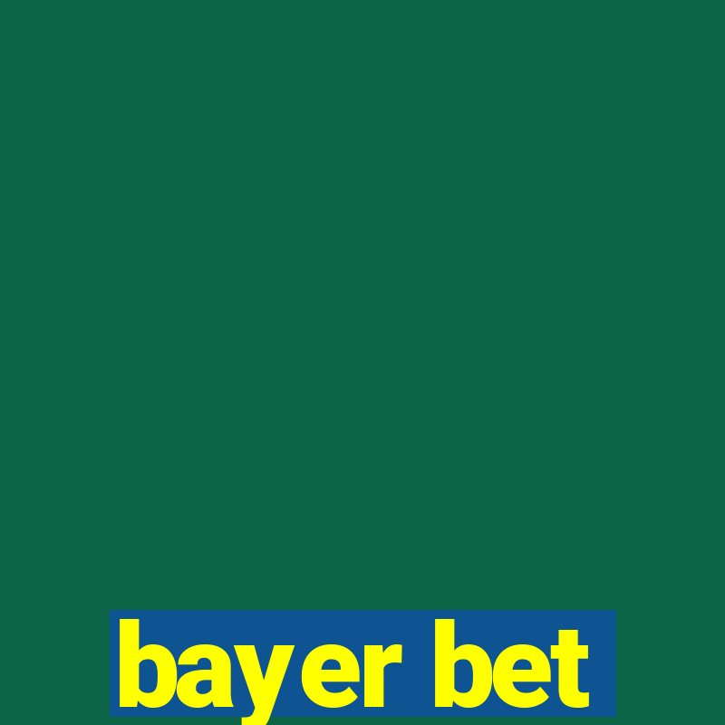 bayer bet