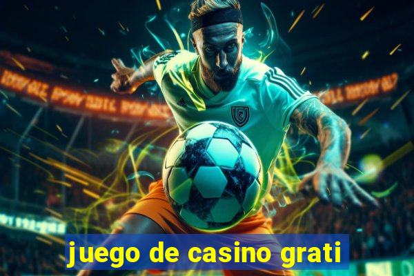 juego de casino grati