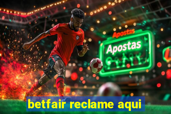 betfair reclame aqui