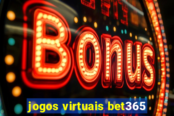 jogos virtuais bet365