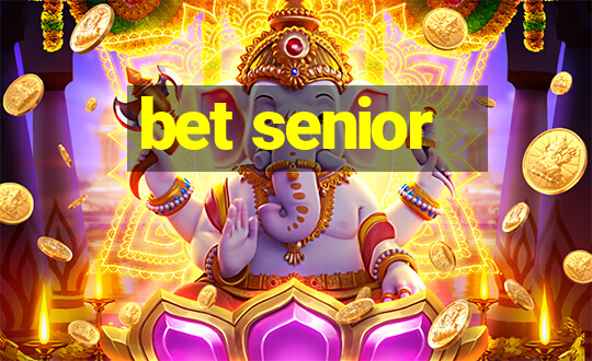 bet senior