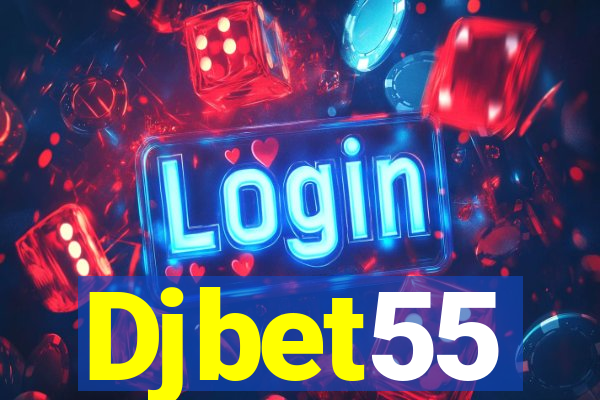 Djbet55