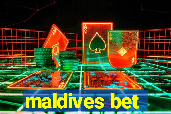 maldives bet