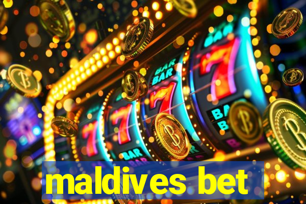 maldives bet