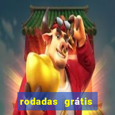 rodadas grátis betano hoje