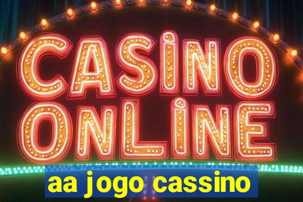 aa jogo cassino