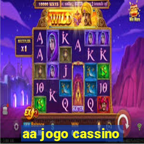 aa jogo cassino