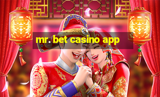 mr. bet casino app