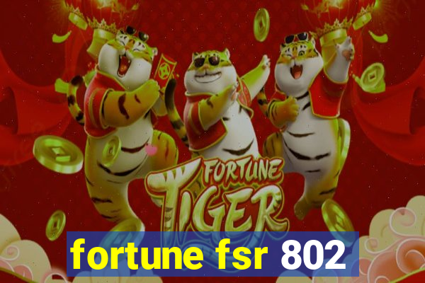 fortune fsr 802