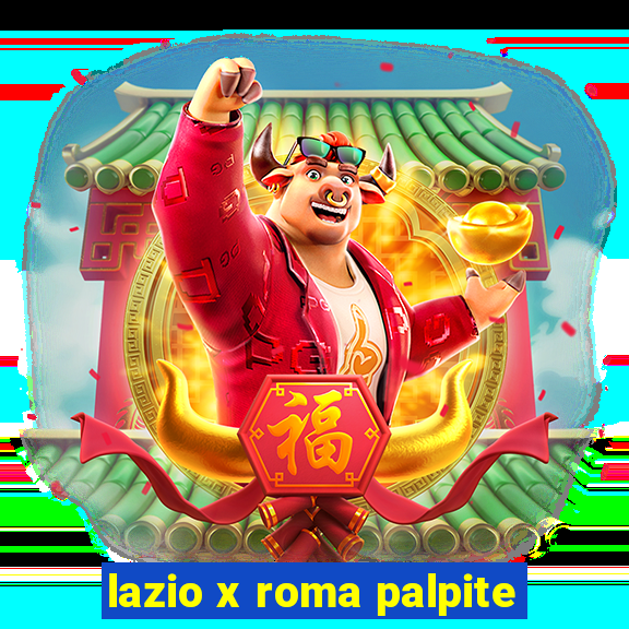 lazio x roma palpite