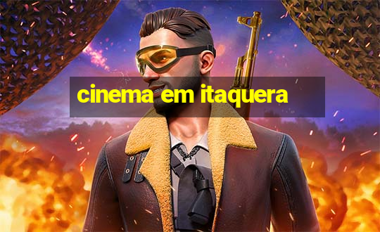 cinema em itaquera