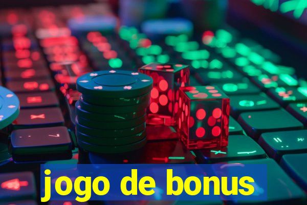 jogo de bonus