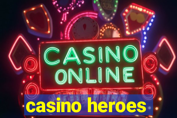 casino heroes