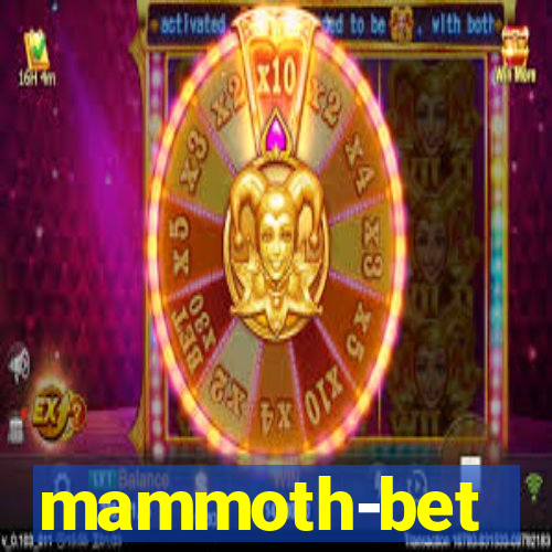 mammoth-bet