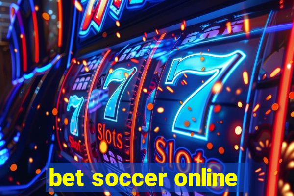 bet soccer online