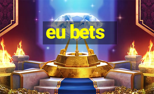 eu bets