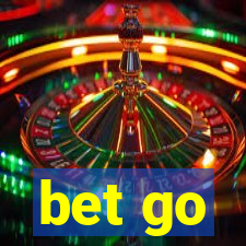 bet go